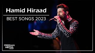 Hamid Hiraad  Best Songs 2023  حمید هیراد  میکس بهترین آهنگ ها [upl. by Hpeosj249]