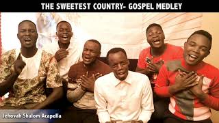 Hymns Mashuppt1  JEHOVAH SHALOM ACAPELLA  Sweetest CountryGospel Medley [upl. by Lindo]