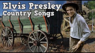 Elvis Presley Country Songs Full Album [upl. by Filomena]