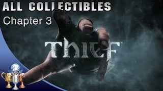 Thief  Chapter 3 All Collectibles  Dirty Secrets  100 Whats Yours is Mine Trophy [upl. by Drawyah]