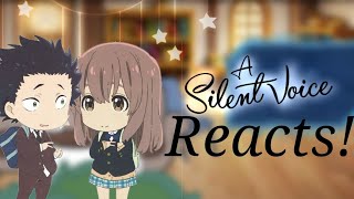 • A Silent voice reacts • Cringe 😭 [upl. by Garett]