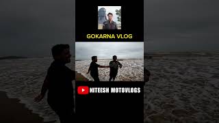 Gokarna Vlog  Watch Full Video on my YouTube Channel niteeshmotovlogs gokarna goaride [upl. by Galatea]