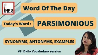 PARSIMONIOUS MEANINGSYNONYMSANTONYMSEXAMPLES  Word of the day  Daily Vocabulary [upl. by Lam]