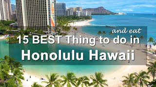 15 BEST Things To Do and EAT in Honolulu  Oahu Hawaii Tourism Guide amp Travel Tips [upl. by Ganley]