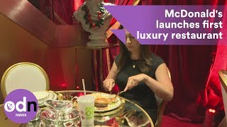 McDonalds launches first luxury restaurant [upl. by Intisar]