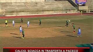 CALCIO SCIACCA IN TRASFERTA A PACECO [upl. by Rollin]