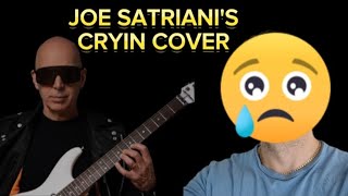 CRYIN JOE SATRIANI COVER [upl. by Redfield]