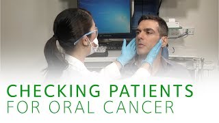 How to Check Patients for Oral Cancer [upl. by Bennir76]