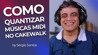 Como Quantizar MIDI no Cakewalk [upl. by Dennison]