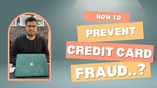 How to Prevent Credit Card Fraud  Rajat Grover  Cybersecurity Expert Tips [upl. by Emia168]