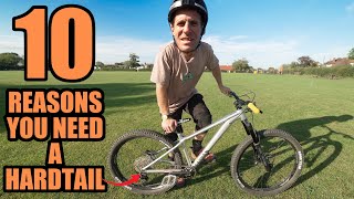 PROVING A HARDTAIL MOUNTAIN BIKE IS ALL YOU NEED  10 REASONS [upl. by Monson]