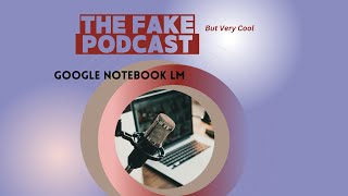 Create your Own AI Podcast with Google Notebook LM [upl. by Conard844]