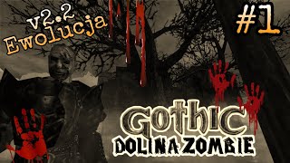 1 Witamy w piekle   Gothic I Dolina Zombie 22 EWOLUCJA na 100 [upl. by Repip821]