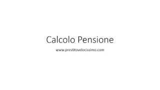 Calcolo Pensione [upl. by Garrard]