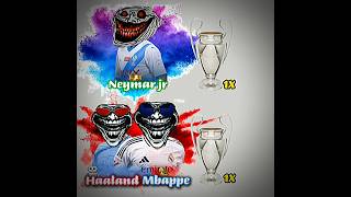 NEYMAR JR VS HAALAND AND MBAPPE trophy football tanding shortvideo neymar haaland mbappe [upl. by Laurinda]