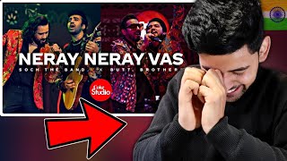 🇮🇳 INDIAN REACTION ON NERAY MERAY VAS  SOCH THE BAND X BUTT BROTHERS [upl. by Nimajnab]