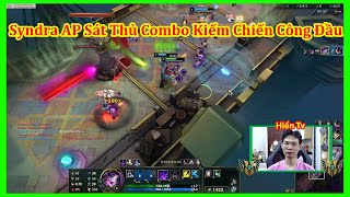 Cách Syndra AP Sát Thủ Combo Kiếm Chiến Công Đầu Cực Khéo Trong Map Aram  Hiền Tv [upl. by Neersin]