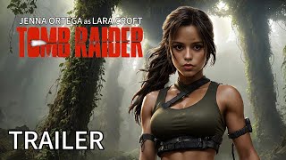 TOMB RAIDER Lara Croft 2025  Teaser Trailer  Jenna Ortega [upl. by Blunk801]