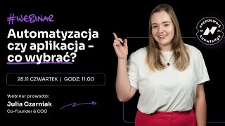 Automatyzacja czy aplikacja  co wybrać Automatyzacja2025 [upl. by Isobel]