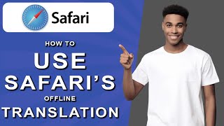 How to use safari’s offline translation 2024 [upl. by Iidnarb37]