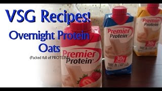 VSG Recipes  Overnight Protein Oats [upl. by Ennayoj]