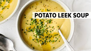 POTATO LEEK SOUP  the coziest vegetarian soup recipe for winter [upl. by Seena]