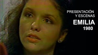 Emilia  Presentación y Escenas  Mayo 1980 [upl. by Acirtap]