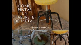 Cómo pintar un taburete de metal [upl. by Yllrebmik544]