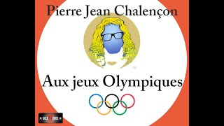 Pierre jean Chalençon Aux jeux olympiques [upl. by Sarad436]