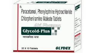 Glycold Plus Tablets Paracetamol Phenylephrine Hydrochloride Chlorpheniramine Maleate Tablets [upl. by Shena]