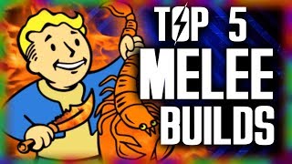 Fallout 4  Top 5 Melee Builds [upl. by Kanal]