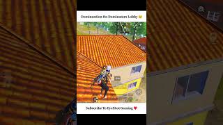 Domination On Dominators Lobby👿 EyeShotGamingOfficial bgmi pubgmobile pubg pubgindia shorts [upl. by Giselbert]