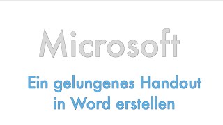 Microsoft  Ein gelungenes Handout in Word erstellen [upl. by Ennavoj913]