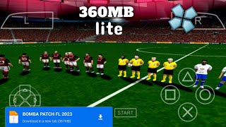 360MB😱 EFOOTBALL PES 2023 ULTRA LITE E OTIMIZADO PARA PPSSPP COM BRASILEIRÃO E COPA DO BRASIL [upl. by Good]