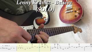 Lenny Kravitz  Believe Solo [upl. by Eidnas146]