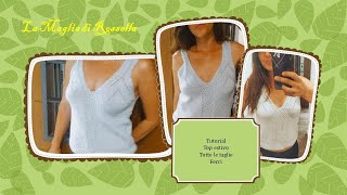 💘💛💞💋 Zephyr Breeze Una Canotta a Ferri Fresca e Leggera  tutorial tutorialfacile knitting [upl. by Laverne250]