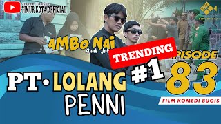 EPISODE 83  Ambo Nai Anak Jalanan  Timur Kota  Komedi Bugis [upl. by Sirk]