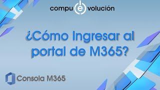 ¿Cómo ingresar al portal de Microsoft 365 [upl. by Goldsmith962]