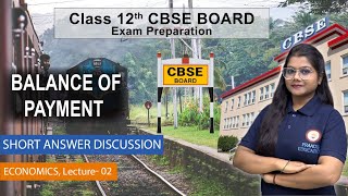 Balance of Payment  Lec 2  Praadis Education  Class 12 Economics  CBSE Board [upl. by Balbinder]