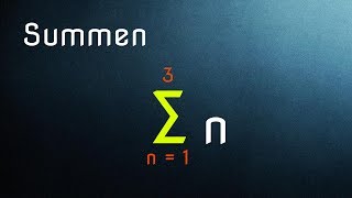 Mathematik Summen und Summenzeichen [upl. by Lancaster]