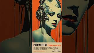 PAROV STELAR THEATER TOUR 2024 [upl. by Paz408]