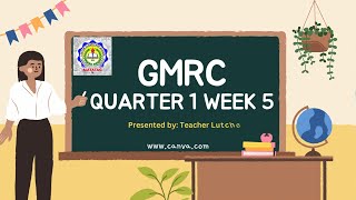 GMRC Q1 W5 Matatag Curriculum LE Based [upl. by Pytlik599]