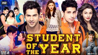 Student of the Year Full Movie In Hindi 2012  Sidharth Malhotra  Varun Dhawan  Review amp Facts HD [upl. by Ahselat]