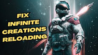 Fix Infinite Reloading in Starfields Creation Menu Xbox [upl. by Adlen]