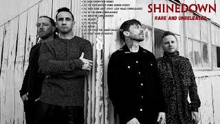 Shinedown  Rare And Unreleased Playlist HQ [upl. by Eneirda715]