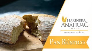 Harinera Anáhuac  Receta Pan Rústico [upl. by Oiramd863]