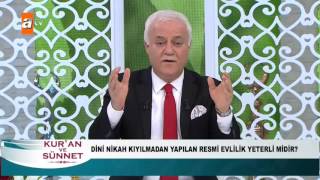 Dini nikah yapılmadan yapılan resmi evlilik yeterli midir  atv [upl. by Mcmath]