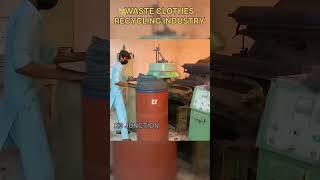 Waste clothes recycling industry 👌👌👌 [upl. by Xavier783]