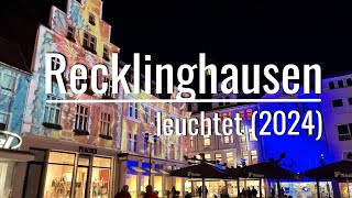 Recklinghausen leuchtet 2024  Vom Altstadtmarkt zur Engelsburg [upl. by Bazil]