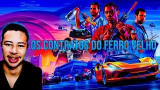 OS CONTRATOS DO FERRO VELHO  GTA ONLINE 19 [upl. by Ecineg12]